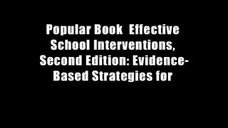 Popular Book  Effective School Interventions, Second Edition: Evidence-Based Strategies for