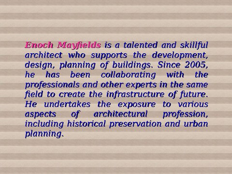 Enoch Mayfields Have Spectacular Architectural Skills