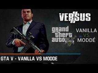 Chronique - Versus : GTA 5 avec et sans mods !