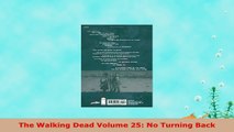 READ ONLINE  The Walking Dead Volume 25 No Turning Back