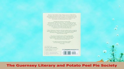 READ ONLINE  The Guernsey Literary and Potato Peel Pie Society