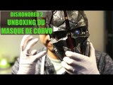 Dishonored 2 - notre UNBOXING de l'édition collector avec le masque !
