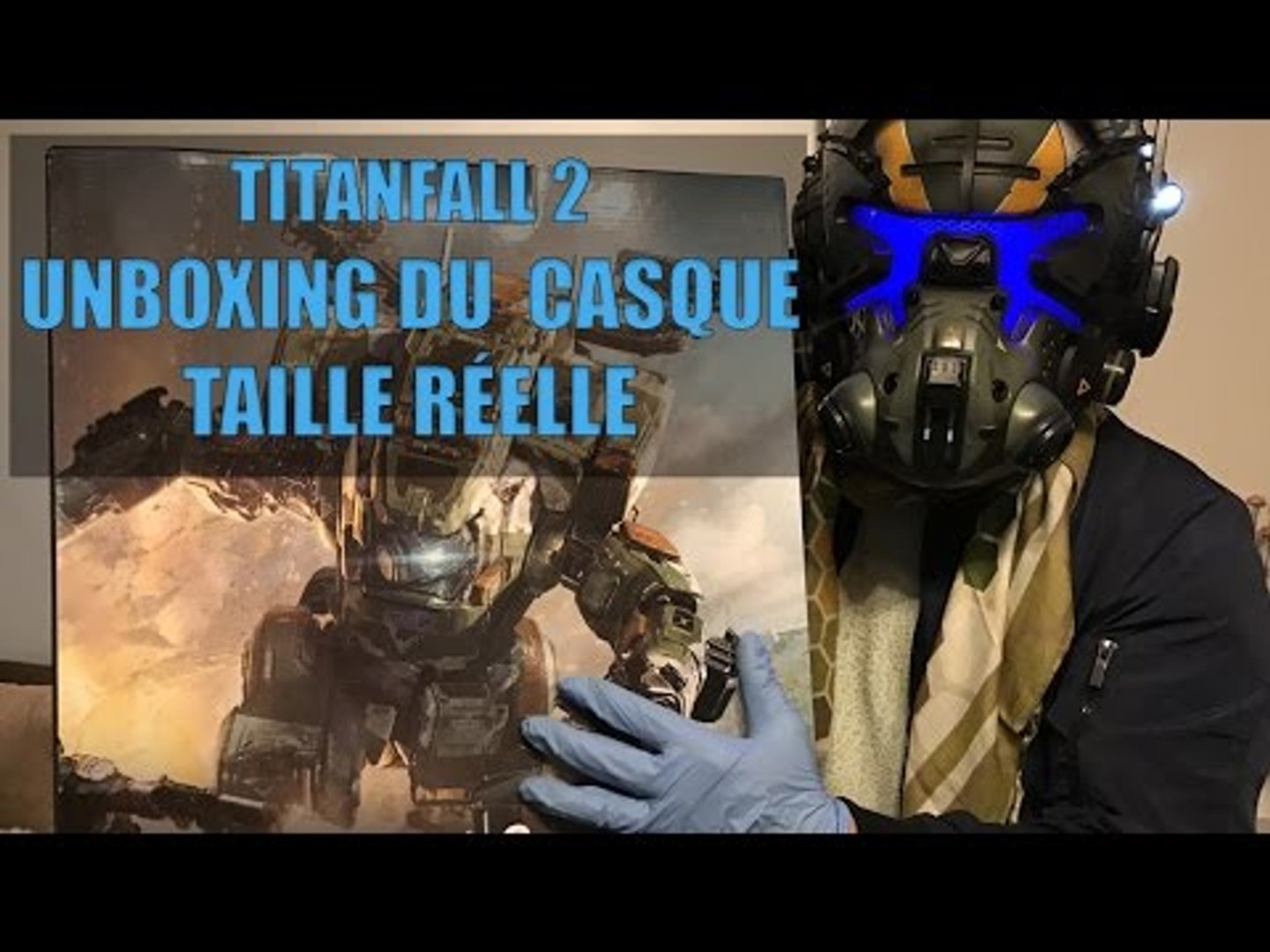 Titanfall 2 : notre UNBOXING du gros collector à 300 € ! - Vidéo Dailymotion