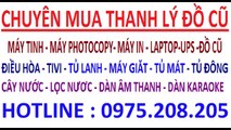 mua điều hòa cũ - mua máy giăt cũ - mua tủ lanh cũ - mua tivi cũ - mua máy tính cũ - mua máy in cũ (15)