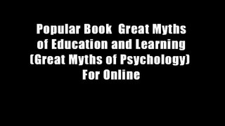 Popular Book  Great Myths of Education and Learning (Great Myths of Psychology)  For Online