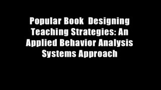 Popular Book  Designing Teaching Strategies: An Applied Behavior Analysis Systems Approach