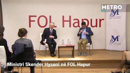 Ministri Skender Hyseni në FOL Hapur