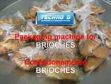 TECHNO D - Packaging machine for brioches