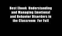 Best Ebook  Understanding and Managing Emotional and Behavior Disorders in the Classroom  For Full