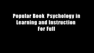 Popular Book  Psychology in Learning and Instruction  For Full