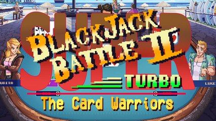 Super Blackjack Battle II Turbo Edition - The Card Warriors PC Game Trailer