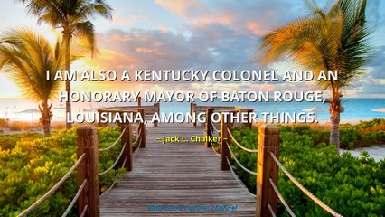 Jack L. Chalker Quotes