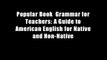Popular Book  Grammar for Teachers: A Guide to American English for Native and Non-Native