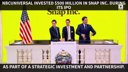 NBCUniversal invests $500m in Snap IPO in latest digital push