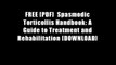 FREE [PDF]  Spasmodic Torticollis Handbook: A Guide to Treatment and Rehabilitation [DOWNLOAD]
