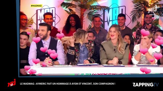 Mad Mag : Ayem Nour fait une touchante déclaration à Vincent Miclet (Vidéo)