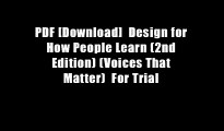 PDF [Download]  Design for How People Learn (2nd Edition) (Voices That Matter)  For Trial