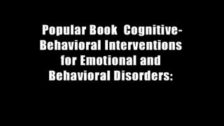 Popular Book  Cognitive-Behavioral Interventions for Emotional and Behavioral Disorders: