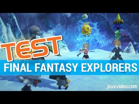 Final Fantasy Explorers : Test - Gameplay - 3DS