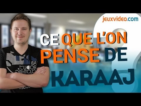 Les coulisses de Jeuxvideo.com : Ce que l'on pense de kaaraj