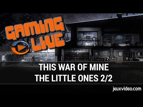 This War of Mine : The Little Ones - GAMEPLAY PS4 - Gaming live 2/2