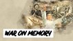 War on Memory