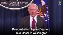 Demonstration Against Sessions Takes Place in Washington