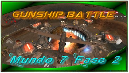 GunShip Battle jogo de nave e helicóptero para Android. Mundo 7 Missão 2.
