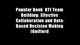 Popular Book  RTI Team Building: Effective Collaboration and Data-Based Decision Making (Guilford
