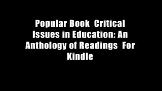 Popular Book  Critical Issues in Education: An Anthology of Readings  For Kindle