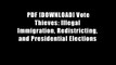 PDF [DOWNLOAD] Vote Thieves: Illegal Immigration, Redistricting, and Presidential Elections