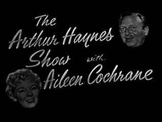 The Arthur Haynes Show  November 10th 1960