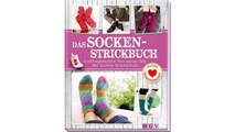 [Download ebook] Das Socken-Strickbuch: Lieblingsmodelle fürs ganze Jahr. Mit Socken-Strickschule (Alles handgemacht)