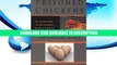 PDF [FREE] Download Prisoned Chickens Poisoned Eggs: An Inside Look at the Modern Poultry Industry