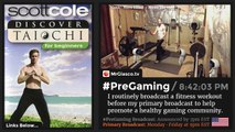 #PreGaming: Scott Cole Tai Chi DVD (Rocksmith 2014 @ 9pm EST) (197)