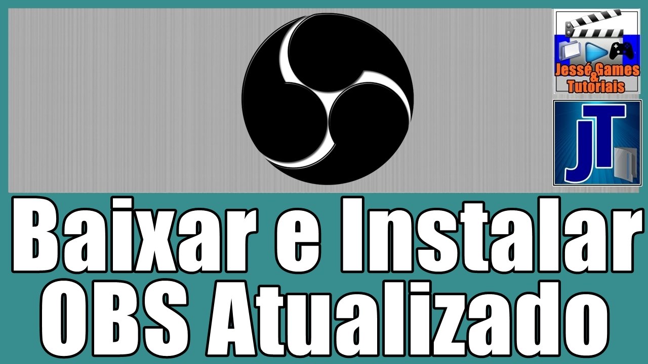 Como Baixar, Instalar e Configurar o OBS (Open Broadcaster Software) - 2017/2018