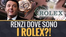 I rolex di Renzi sono SPARITI !