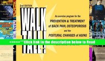 Walk Tall! An Exercise Program for the Prevention   Treatment of Back Pain, Osteoporosis and the