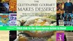 The Gluten-free Gourmet Makes Dessert: More Than 200 Wheat-free Recipes for Cakes, Cookies, Pies