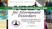 Yoga for Movement Disorders: Rebuilding Strength, Balance and Flexibility for Parkinson s Disease