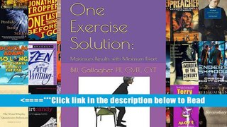 One Exercise Solution: Maximum Results with Minimum Effort: Improve balance strength and