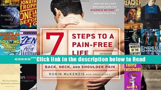 7 Steps to a Pain-Free Life: How to Rapidly Relieve Back, Neck, and Shoulder Pain [PDF] Best