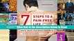 7 Steps to a Pain-Free Life: How to Rapidly Relieve Back, Neck, and Shoulder Pain [PDF] Best
