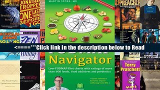 The FODMAP Navigator: Low-FODMAP Diet charts with ratings of more than 500 foods, food additives