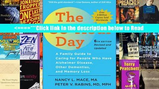 The 36-Hour Day, sixth edition: The 36-Hour Day: A Family Guide to Caring for People Who Have