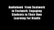 Audiobook  From Seatwork to Feetwork: Engaging Students in Their Own Learning For Kindle