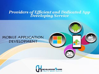 Providers of Efficient and Dedicated App Developing Service