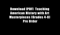 Download [PDF]  Teaching American History with Art Masterpieces (Grades 4-8) Pre Order