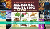 Rosemary Gladstar s Herbal Healing for Men: Remedies and Recipes for Circulation Support, Heart