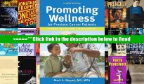 PROMOTING WELLNESS for prostate cancer patients [PDF] Popular Collection